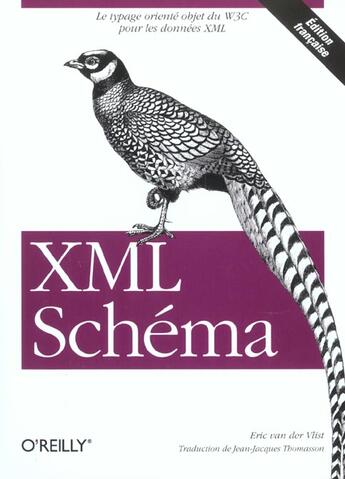 Couverture du livre « O'reilly xml schema » de Van-Der-Vlist aux éditions O Reilly France