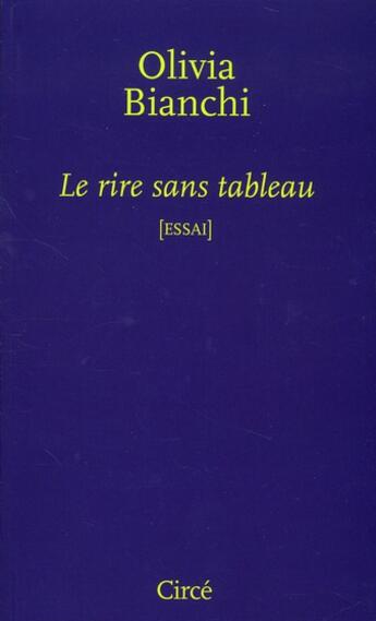 Couverture du livre « Le rire sans tableau » de Olivia Bianchi aux éditions Circe