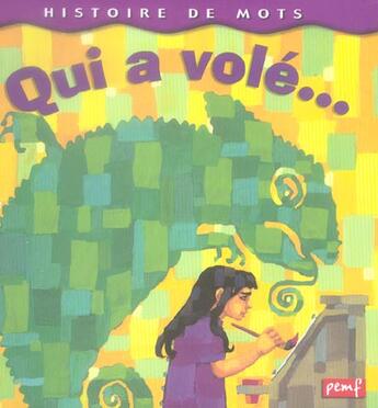 Couverture du livre « Qui a volé ... » de  aux éditions Pemf