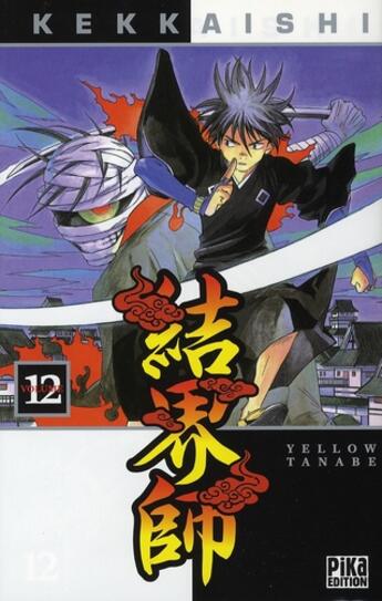 Couverture du livre « Kekkaishi Tome 12 » de Yellow Tanabe aux éditions Pika