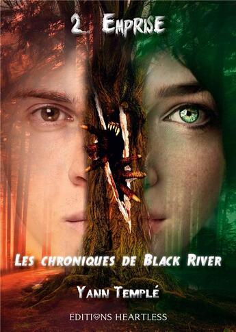 Couverture du livre « Les chroniques de black river: tome 2 : emprise » de Temple Yann aux éditions Heartless