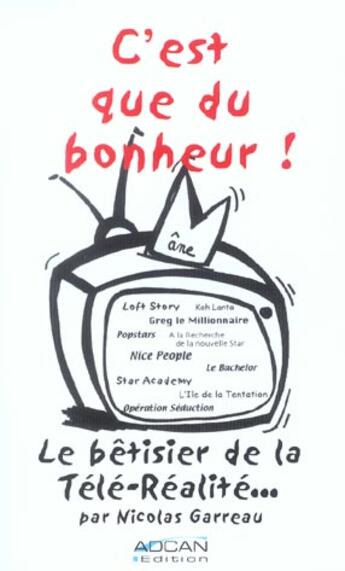 Couverture du livre « C'est que du bonheur ! » de Nicolas Garreau aux éditions Adcan