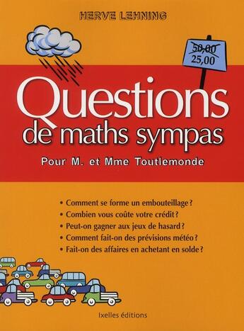 Couverture du livre « 50 questions de maths sympas pour M. et Mme toulemonde » de Herve Lehning aux éditions Ixelles