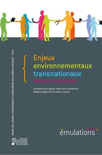 Couverture du livre « Mulations Tome 20 : enjeux environnementaux transnationaux ; politiques et acteurs sociaux » de Emulations aux éditions Pu De Louvain