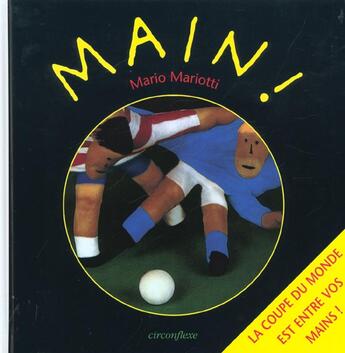 Couverture du livre « Main ! » de Mario Mariotti aux éditions Circonflexe