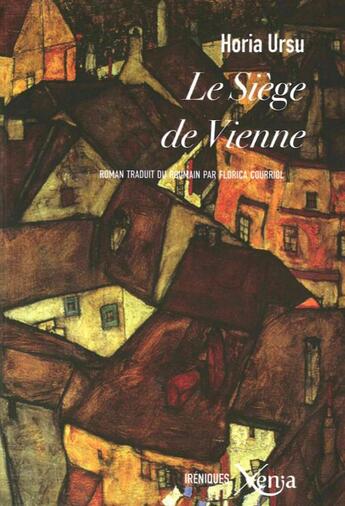 Couverture du livre « Le siège de Vienne » de Horia Ursu aux éditions Xenia