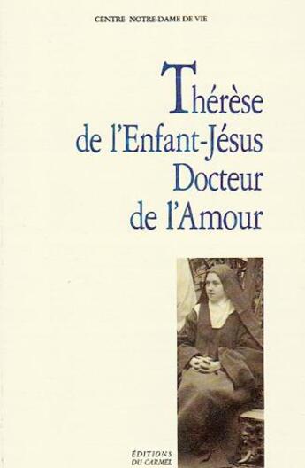 Couverture du livre « Thérèse de l'enfant Jésus docteur de l'amour » de  aux éditions Carmel