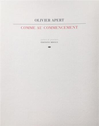 Couverture du livre « Comme au commencement » de Olivier Apert aux éditions Editions Mihaly