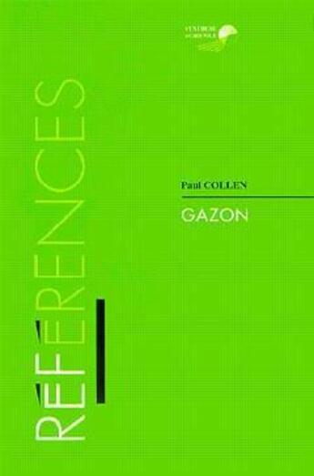 Couverture du livre « Gazon collection references » de Paul Collen aux éditions Synthese Agricole