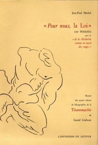 Couverture du livre « Pour nous, la loi (sur Holderlin) » de Jean-Paul Michel aux éditions William Blake & Co