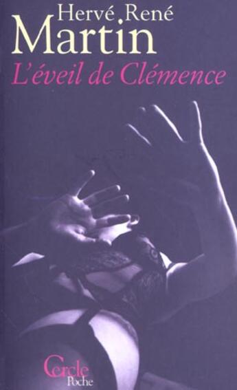 Couverture du livre « L'Eveil De Clemence » de Martin-H.R aux éditions Le Cercle