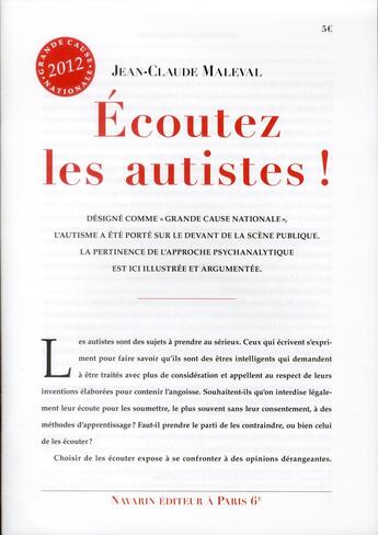 Couverture du livre « Écoutez les autistes ! » de Jean-Claude Maleval aux éditions Navarin