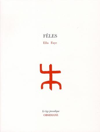 Couverture du livre « Feles » de Faye Ella aux éditions Obsidiane