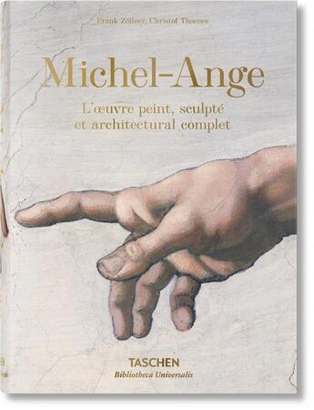 Couverture du livre « Michel-Ange ; l'oeuvre peint, sculpté et architectural complet » de Frank Zollner et Christof Thoenes aux éditions Taschen