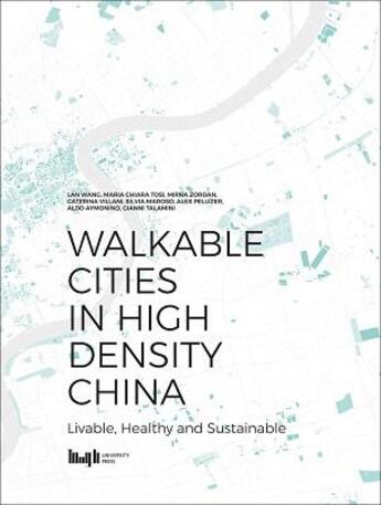 Couverture du livre « Walkable cities in high density china » de Wang Lan aux éditions Antique Collector's Club