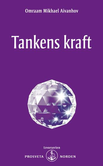 Couverture du livre « Tankens kraft » de Omraam Mikhael Aivanhov aux éditions Epagine