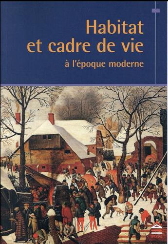 Couverture du livre « Habitat et cadre de vie a l'epoque moderne » de  aux éditions Sorbonne Universite Presses