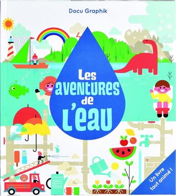 Couverture du livre « Les aventures de l'eau » de Sean Sims et Francois Grandperrin et Malcolm Rose et Frédérique Fraisse aux éditions Glenat Jeunesse