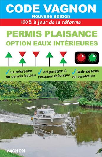 Couverture du livre « Code Vagnon : permis plaisance, option eaux intérieures (édition 2022) » de  aux éditions Vagnon