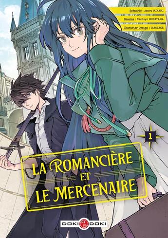 Couverture du livre « La romancière et le mercenaire Tome 1 » de Nachiyo Murayama et Asovu Minami et Takoles aux éditions Bamboo