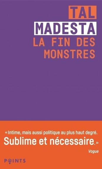 Couverture du livre « La fin des monstres : Récit d'une trajectoire trans » de Tal Madesta aux éditions Points