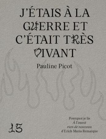 Couverture du livre « J'étais à la guerre et c'était très vivant : Pourquoi je lis 