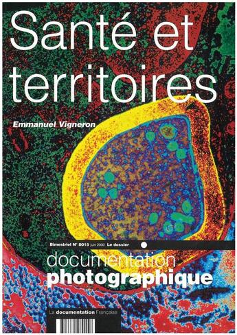 Couverture du livre « Santé et territoires - numéro 8015 juin 2000 » de Emmanuel Vigneron aux éditions Cnrs