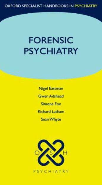 Couverture du livre « Forensic Psychiatry » de Whyte Sean aux éditions Oup Oxford