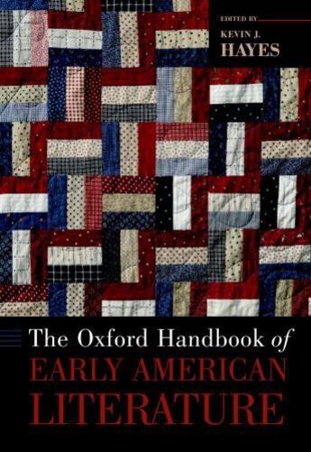 Couverture du livre « The Oxford Handbook of Early American Literature » de Kevin J Hayes aux éditions Oxford University Press Usa