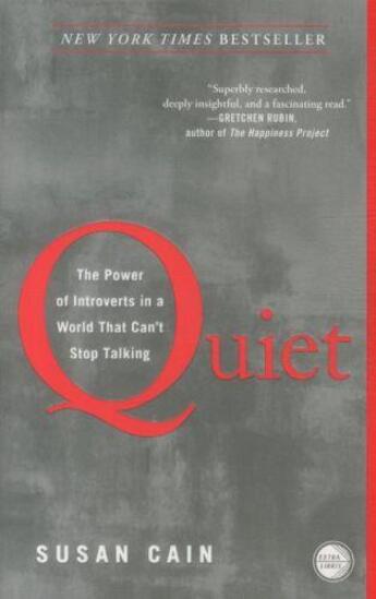 Couverture du livre « Quiet - the power of introverts in a world that can't stop talking » de Susan Cain aux éditions Broadway Books