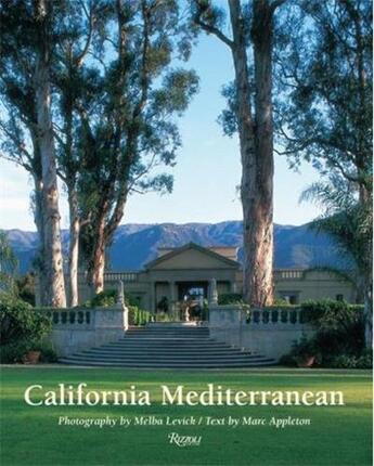 Couverture du livre « California mediterranean » de Melba Levick aux éditions Rizzoli