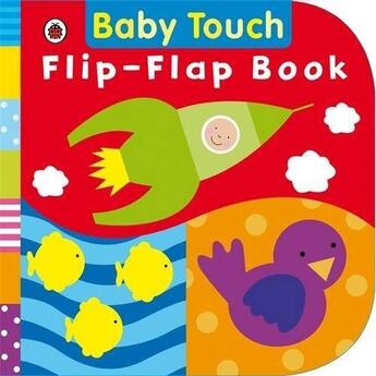 Couverture du livre « Baby touch ; flip-flap book » de Ladybird aux éditions Ladybird