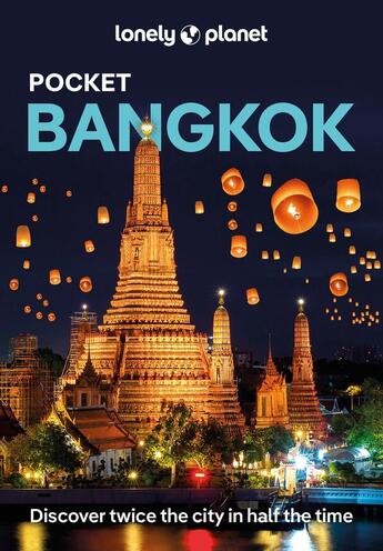 Couverture du livre « Bangkok Pocket 7ed -anglais- » de Lonely Planet Eng aux éditions Lonely Planet France