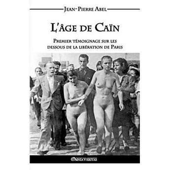 Couverture du livre « L'age de cain » de Jean Pierre Abel aux éditions Omnia Veritas