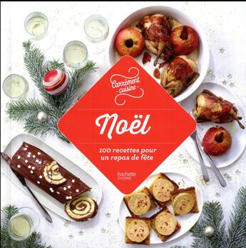 Couverture du livre « Noël, 100 recettes pour un repas de fête » de  aux éditions Hachette Pratique