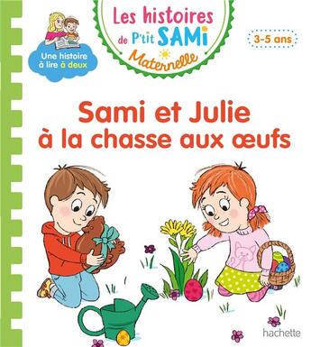 Couverture du livre « Sami et julie lecture maternelle sami et julie a la chasse aux oeufs » de Beaucourt/Boyer aux éditions Hachette Education