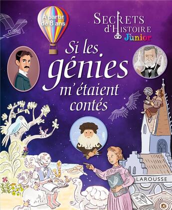 Couverture du livre « Secrets d'histoire junior : si les génies m'étaient contés » de  aux éditions Larousse