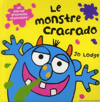 Couverture du livre « Le monstre cracrado » de Jo Lodge aux éditions Gallimard-jeunesse