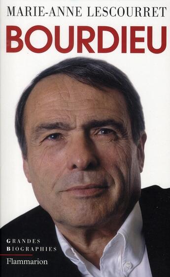 Couverture du livre « Bourdieu » de Marie-Anne Lescourret aux éditions Flammarion