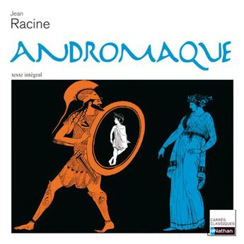 Couverture du livre « Andromaque » de Racine aux éditions Nathan