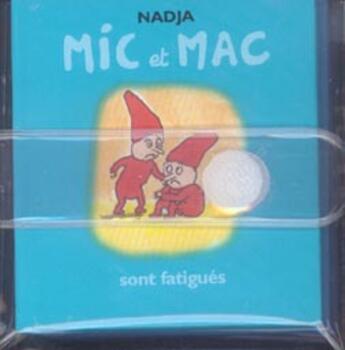 Couverture du livre « Mic et mac (serie bleue) ancienne editio » de Nadja aux éditions Ecole Des Loisirs