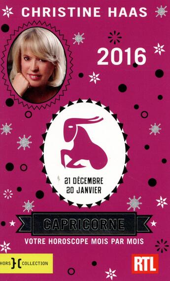 Couverture du livre « Capricorne 2016 » de Christine Haas aux éditions Hors Collection