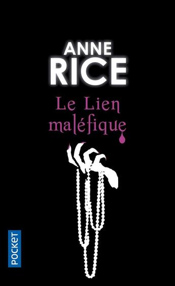 Couverture du livre « La saga des sorcières Tome 1 : le lien maléfique » de Anne Rice aux éditions Pocket