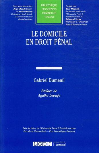 Couverture du livre « Le domicile en droit pénal » de Gabriel Dumenil aux éditions Lgdj