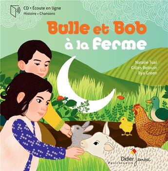 Couverture du livre « Bulle et bob a la ferme » de Tual/Green aux éditions Didier Jeunesse