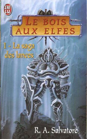 Couverture du livre « Bois aux elfes t1 (le) - la saga des lances » de R. A. Salvatore aux éditions J'ai Lu