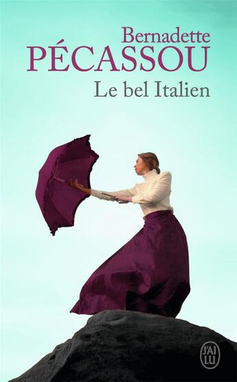 Couverture du livre « Le bel Italien » de Bernadette Pécassou aux éditions J'ai Lu