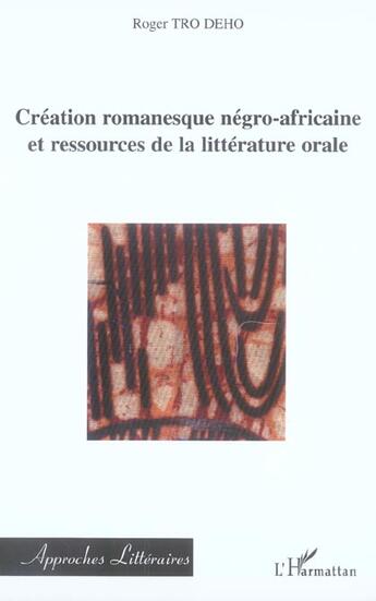 Couverture du livre « Creation romanesque negro-africaine et ressources de la litt » de Savornin Gilbert aux éditions L'harmattan