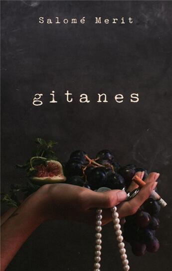 Couverture du livre « Gitanes » de Salomé Merit aux éditions Books On Demand