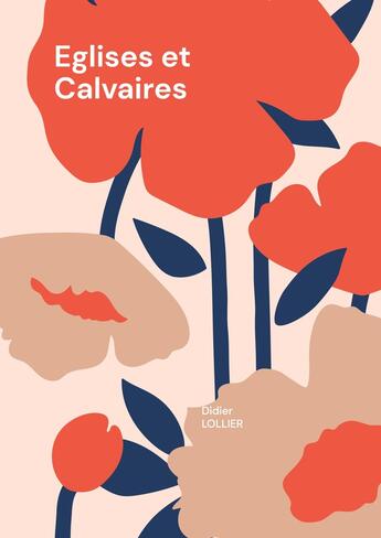 Couverture du livre « Eglises et Calvaires : Mons en chaussée » de Didier Lollier aux éditions Books On Demand